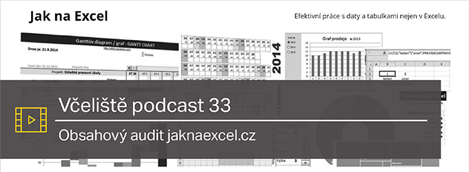 Podcast 33 - Obsahový audit jaknaexcel.cz