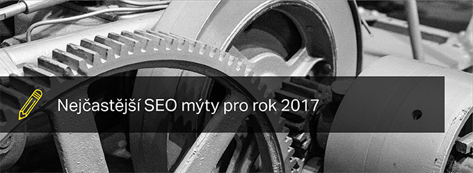 7 SEO mýtů, kterým byste neměli věřit