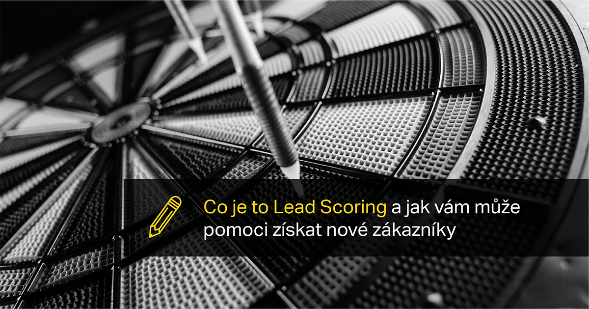 Co je lead scoring a proč byste se jím měli zabývat?