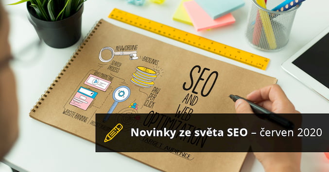 SEO novinky za červen 2020