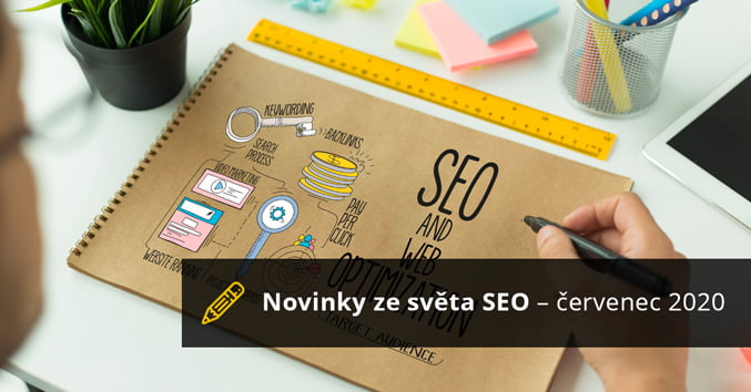 SEO novinky za červenec 2020